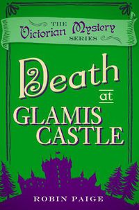 Cover image for Death at Glamis Castle: A Victorian Mystery (9)