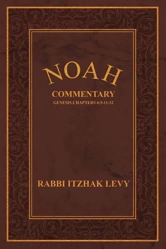 Cover image for Noah: Commentary Genesis Chapters 6:9-11:32