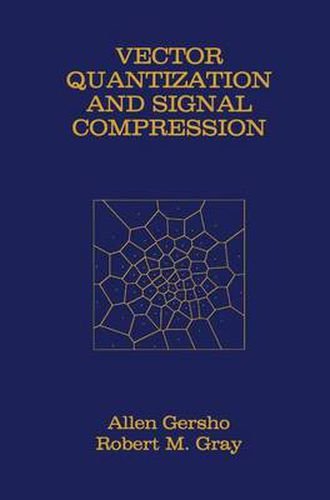 Vector Quantization and Signal Compression