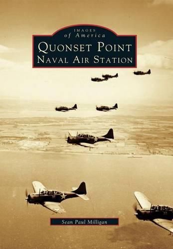 Cover image for Quonset Point, Naval Air Station, Rhode Island