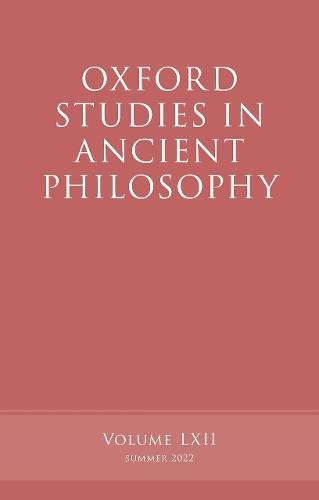 Oxford Studies in Ancient Philosophy, Volume 62