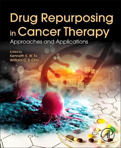 Cover image for Drug Repurposing in Cancer Therapy: Approaches and Applications