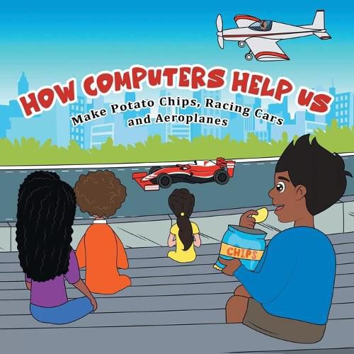 Cover image for How computers help us make potato chips, racing cars and aeroplanes