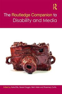 Cover image for The Routledge Companion to Disability and Media