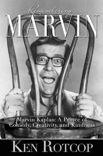 Cover image for Marvin Kaplan: A Prince of Comedy, Creativity, and Kindness