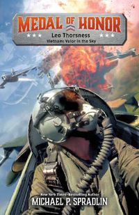 Cover image for Leo Thorsness: Vietnam: Valor in the Sky