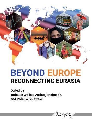 Cover image for Beyond Europe - Reconnecting Eurasia