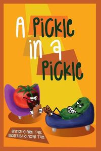 Cover image for A Pickle In A Pickle