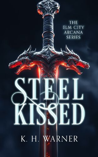 Cover image for Steel Kissed