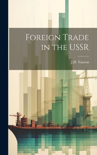 Cover image for Foreign Trade in the USSR