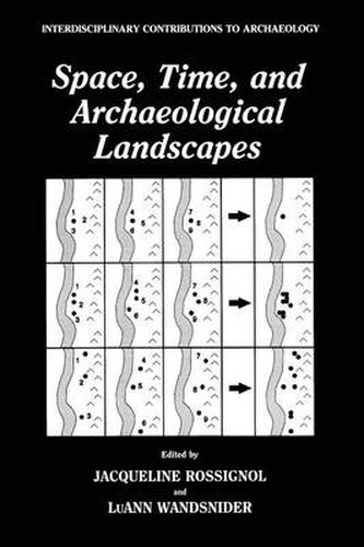 Space, Time, and Archaeological Landscapes