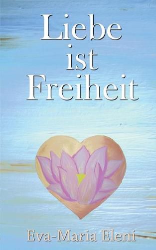 Cover image for Liebe ist Freiheit