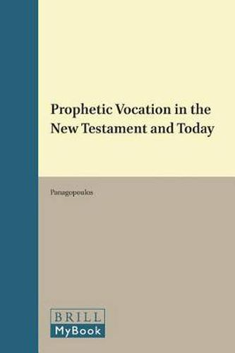 Cover image for Prophetic Vocation in the New Testament and Today