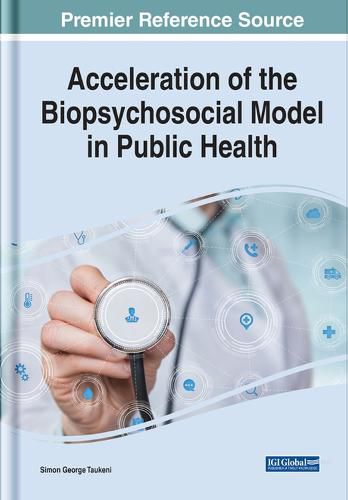 Cover image for Acceleration of the Biopsychosocial Model in Public Health