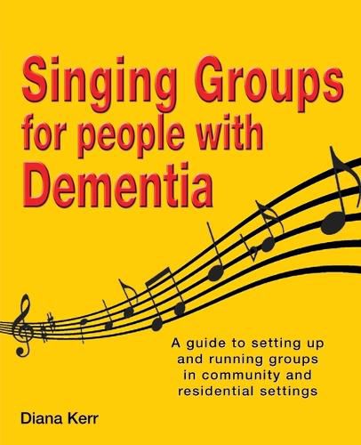 Cover image for Singing groups for people with dementia