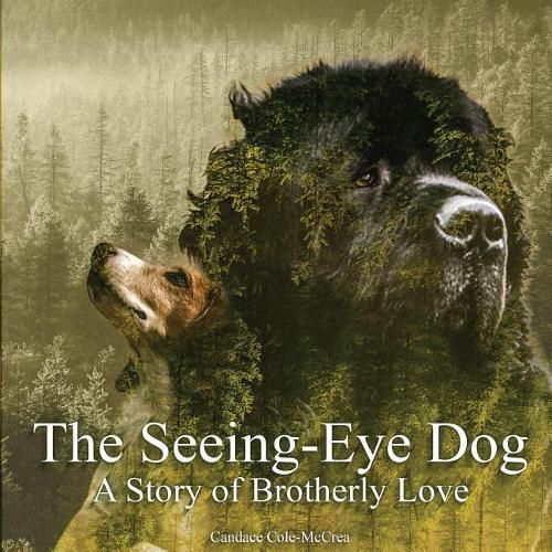 Cover image for The Seeing-Eye Dog: A Story of Brotherly Love