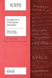 Cover image for Excellence in Theological Education: Effective Training for Church Leaders