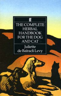 Cover image for The Complete Herbal Handbook for the Dog and Cat