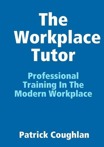 Cover image for The Workplace Tutor
