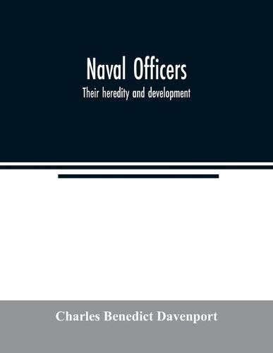 Cover image for Naval officers: Their heredity and development