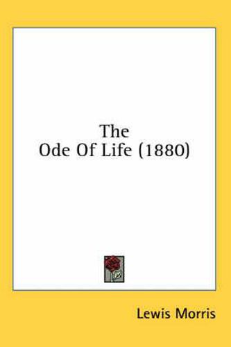 Cover image for The Ode of Life (1880)