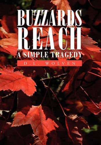 Cover image for Buzzards Reach: A Simple Tragedy