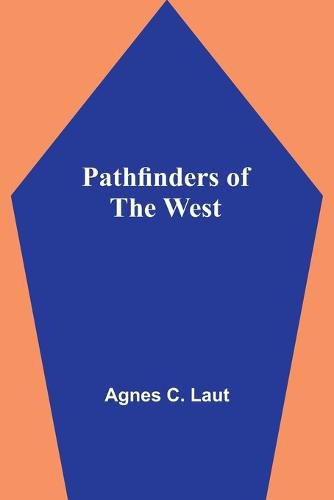 Cover image for Pathfinders of the West