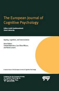 Cover image for Ageing, Cognition, and Neuroscience: A Special Issue of the European Journal of Cognitive Psychology