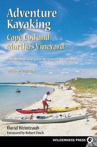 Cover image for Adventure Kayaking: Cape Cod and Marthas: Cape Cod and Marthas