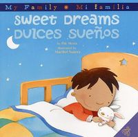 Cover image for Sweet Dreams/Dulces Suenos: Bilingual Spanish-English