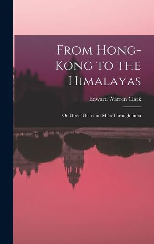 From Hong-Kong to the Himalayas