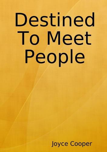 Cover image for Destined To Meet People