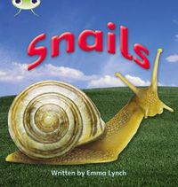 Cover image for Bug Club Phonics Non Fiction Year 1 Phase 4 Set 12 Snails