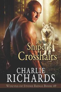 Cover image for In the Sniper's Crosshairs