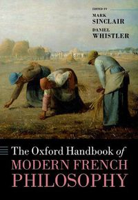 Cover image for The Oxford Handbook of Modern French Philosophy