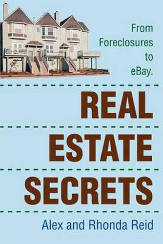 Cover image for Real Estate Secrets: From Foreclosures to EBay.