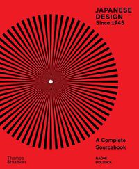 Cover image for Japanese Design Since 1945: A Complete Sourcebook