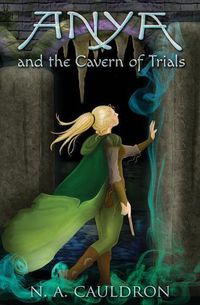 Cover image for Anya and the Cavern of Trials