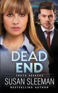 Cover image for Dead End: Truth Seekers - Book 3