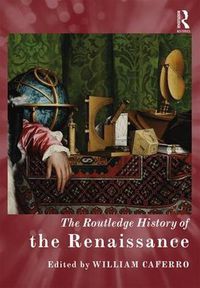 Cover image for The Routledge History of the Renaissance