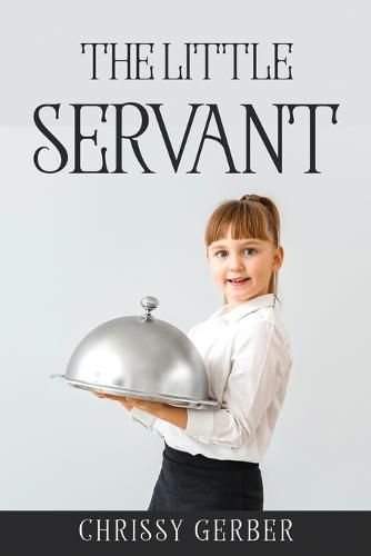 Cover image for The Little Servant