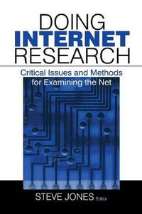 Cover image for Doing Internet Research: Critical Issues and Methods for Examining the Net
