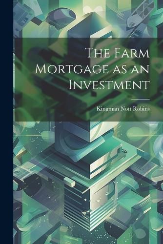 Cover image for The Farm Mortgage as an Investment