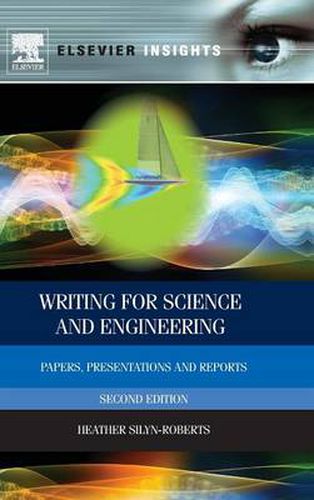 Cover image for Writing for Science and Engineering: Papers, Presentations and Reports