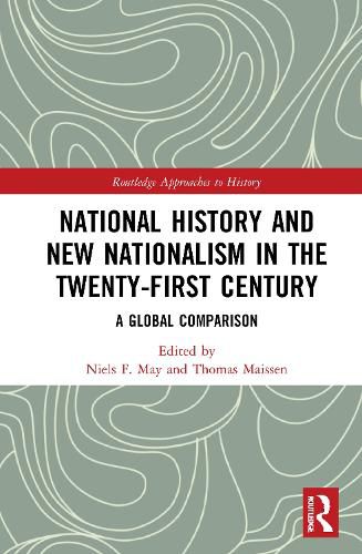 Cover image for National History and New Nationalism in the Twenty-First Century: A Global Comparison