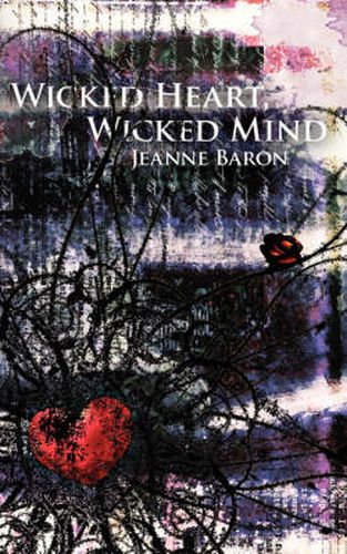 Cover image for Wicked Heart, Wicked Mind