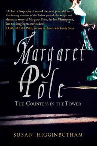 Cover image for Margaret Pole: The Countess in the Tower