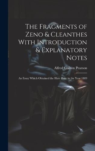 Cover image for The Fragments of Zeno & Cleanthes With Introduction & Explanatory Notes