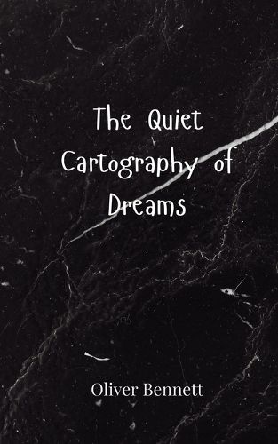 Cover image for The Quiet Cartography of Dreams