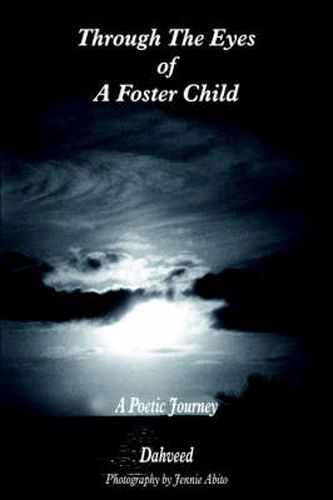 Cover image for Through The Eyes of A Foster Child